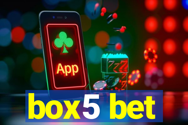 box5 bet